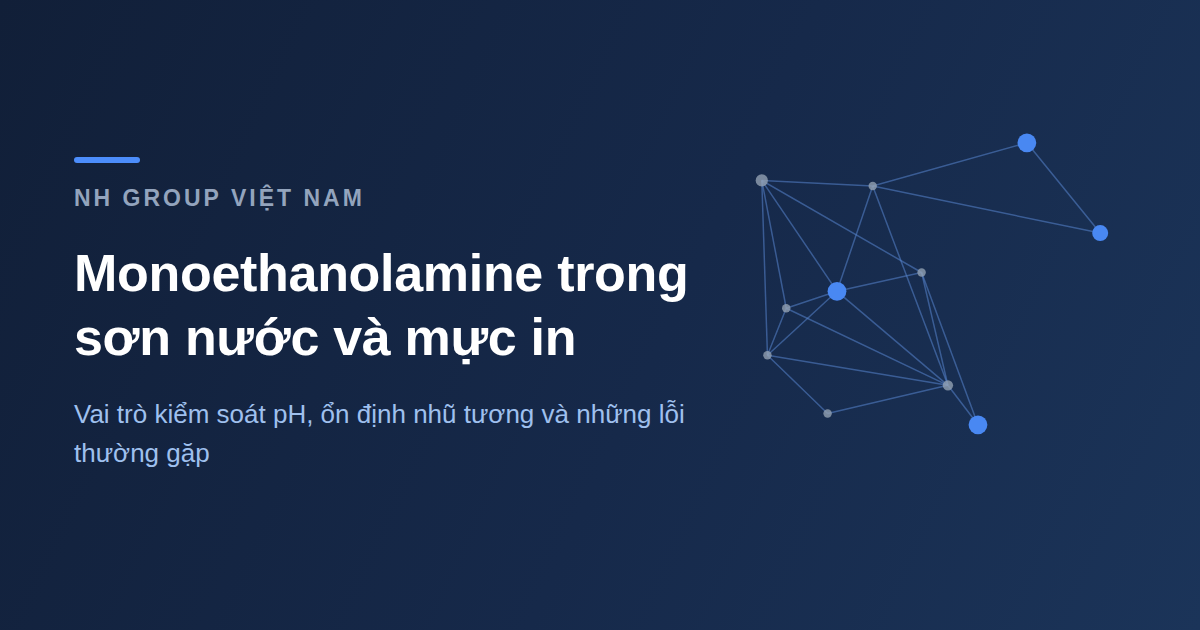 Monoethanolamine trong sơn nước và mực in - vai trò kiểm soát pH